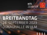 Breitbandtag HTI ZEHNTER 2023